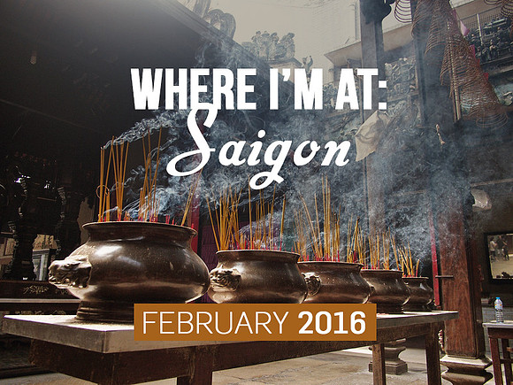 where-im-at-saigon-february-2016