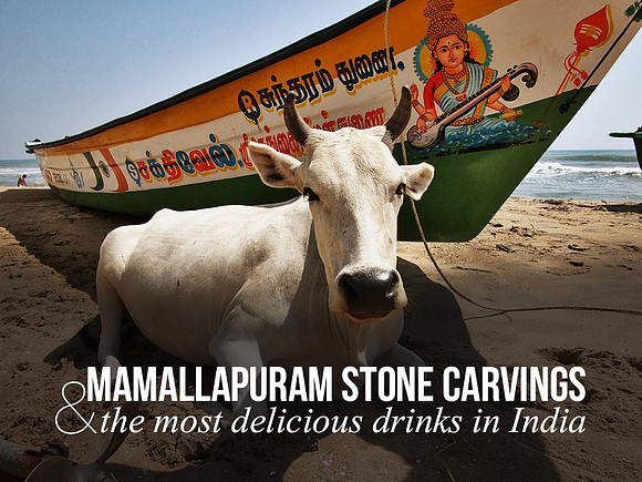 mamallapuram-stone-carvings-and-the-most-delicious-drinks-in-india