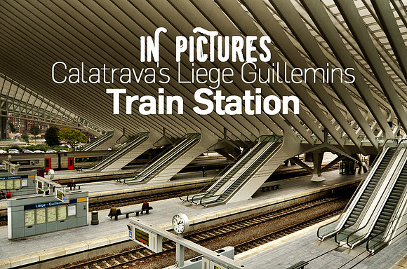 in-pictures-calatrava’s-liège-Guillemins-train-station