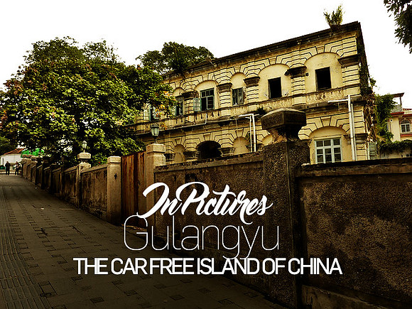 in-pictures-gulangyu-the-car-free-island-of-china