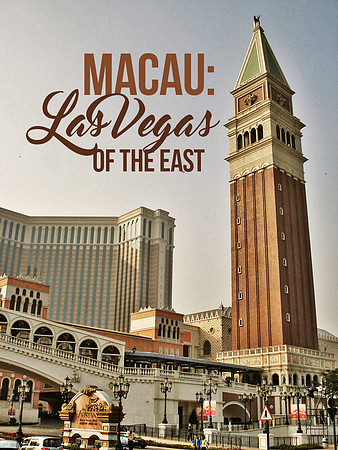 macau-las-vegas-of-the-east