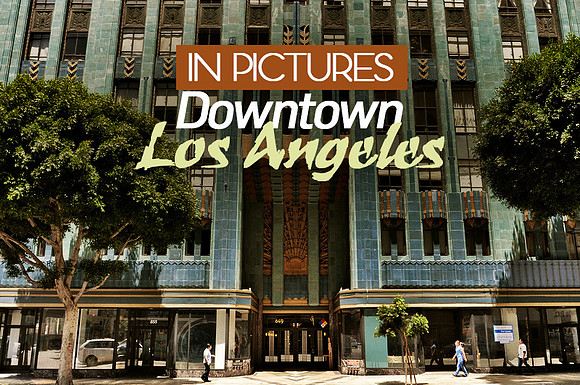 in-pictures-downtown-los-angeles