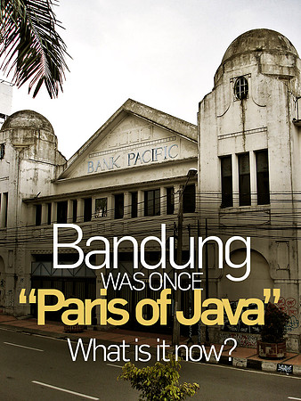 bandung-was-once-paris-of-java-what-is-it-now