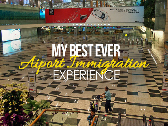 my-best-ever-airport-immigration-experience