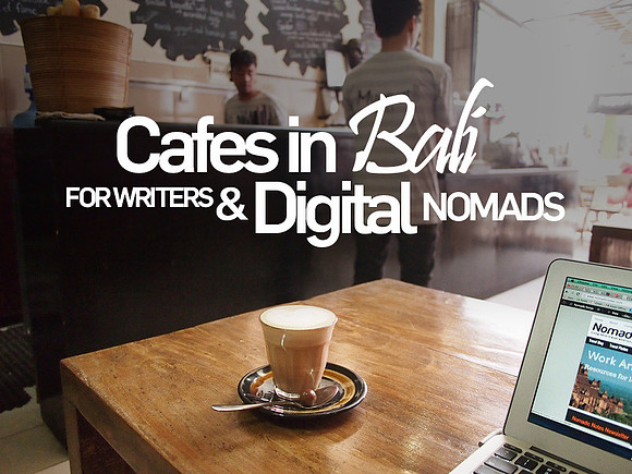 cafes-in-bali-for-writers-and-digital-nomads