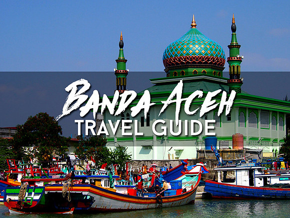 banda-aceh-travel-guide