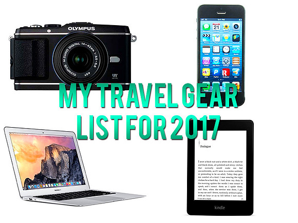 my-travel-gear-list-for-2017